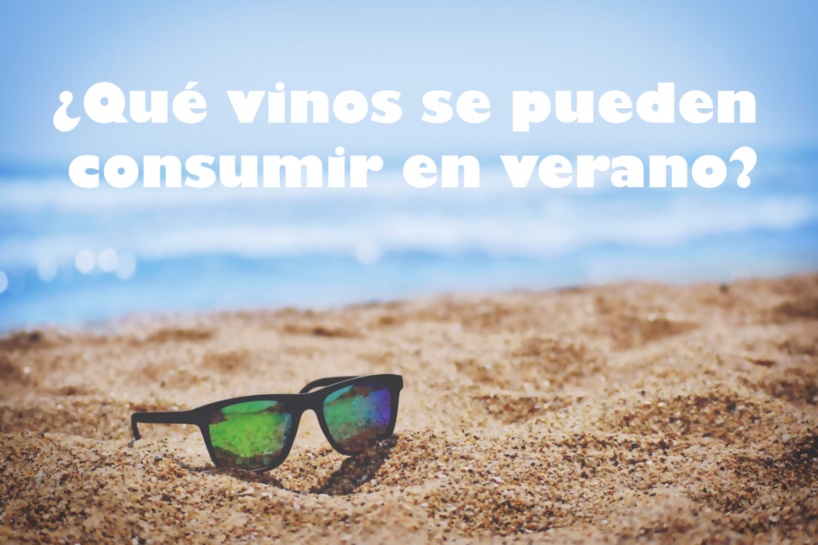 Vinos que se pueden consumir en verano